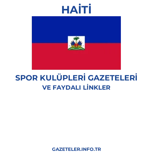 Haiti Spor Kulupleri Gazeteleri - Popüler gazetelerin kapakları