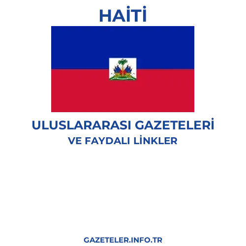 Haiti Uluslararası Gazeteleri - Popüler gazetelerin kapakları