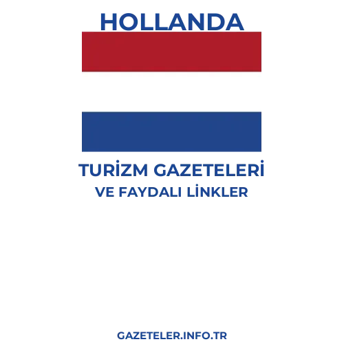 Hollanda Turizm Gazeteleri - Popüler gazetelerin kapakları