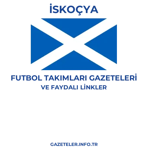 İskoçya Futbol Takimlari Gazeteleri - Popüler gazetelerin kapakları