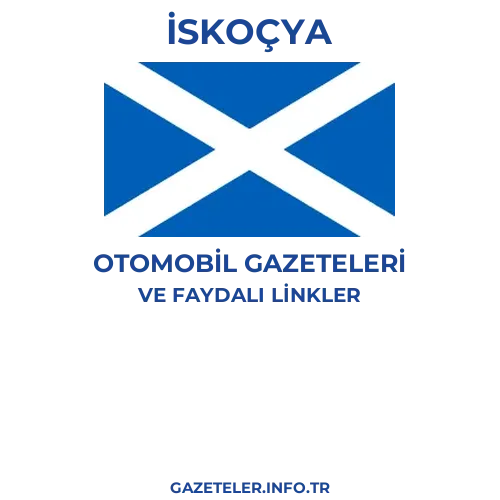 İskoçya Otomobil Gazeteleri - Popüler gazetelerin kapakları