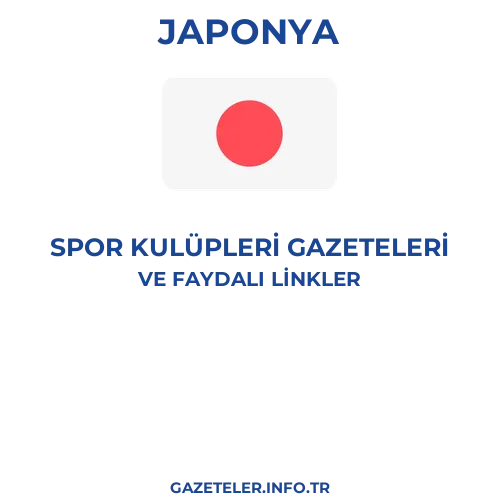 Japonya Spor Kulupleri Gazeteleri - Popüler gazetelerin kapakları