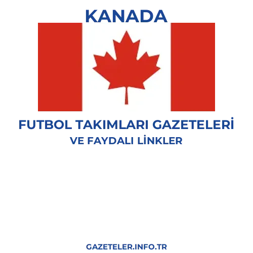 Kanada Futbol Takimlari Gazeteleri - Popüler gazetelerin kapakları