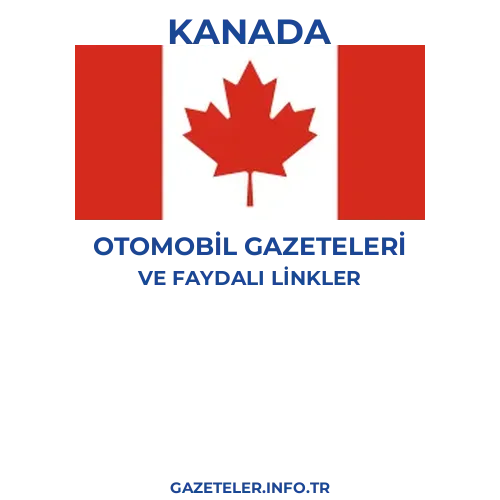 Kanada Otomobil Gazeteleri - Popüler gazetelerin kapakları