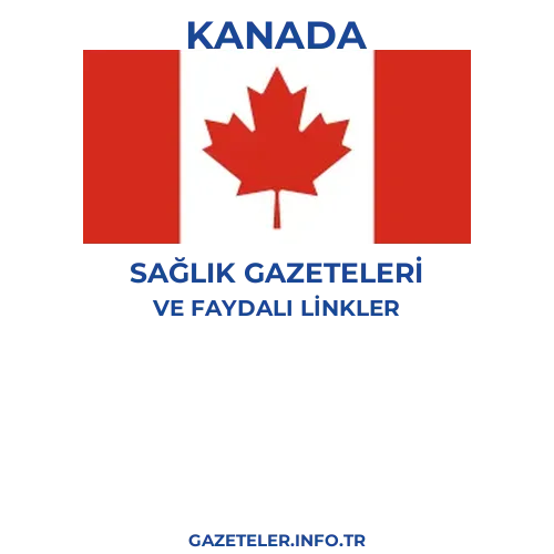 Kanada Sağlık Gazeteleri - Popüler gazetelerin kapakları