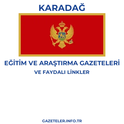 Karadağ Eğitim Ve Araştırma Gazeteleri - Popüler gazetelerin kapakları