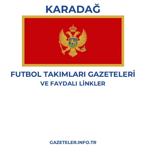 Karadağ Futbol Takimlari Gazeteleri - Popüler gazetelerin kapakları