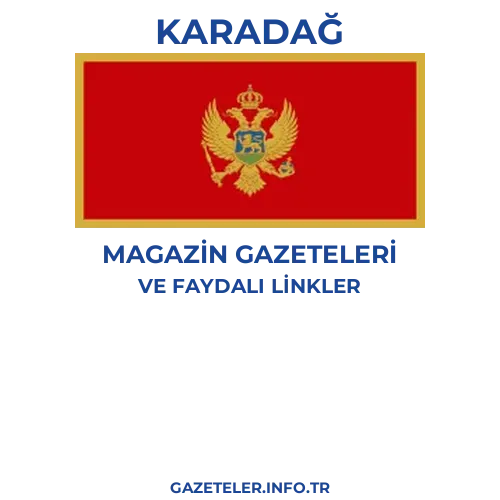 Karadağ Magazin Gazeteleri - Popüler gazetelerin kapakları