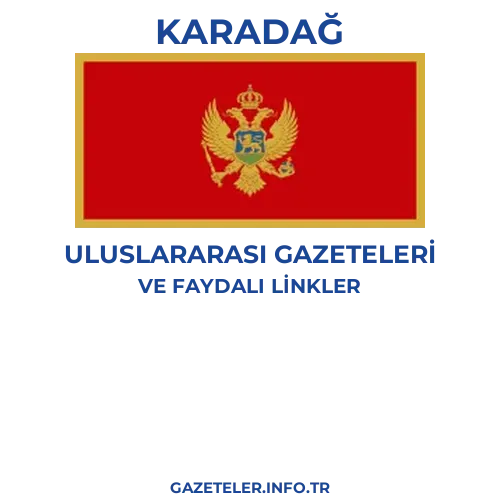 Karadağ Uluslararası Gazeteleri - Popüler gazetelerin kapakları