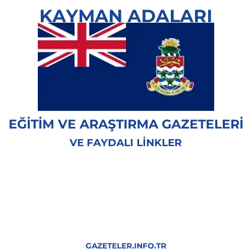 Kayman Adaları Eğitim Ve Araştırma Gazeteleri - Popüler gazetelerin kapakları