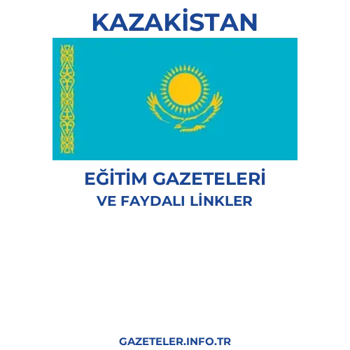 Kazakistan Eğitim Gazeteleri - Popüler gazetelerin kapakları