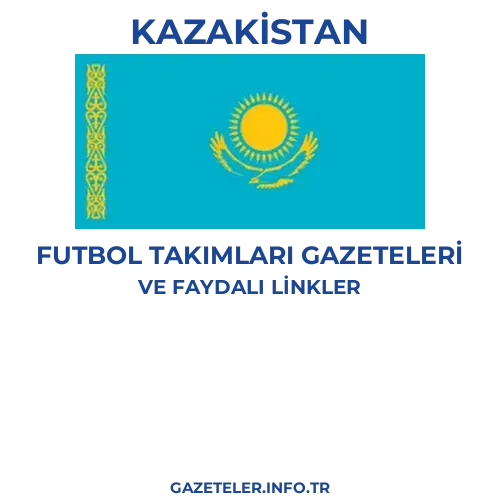 Kazakistan Futbol Takimlari Gazeteleri - Popüler gazetelerin kapakları