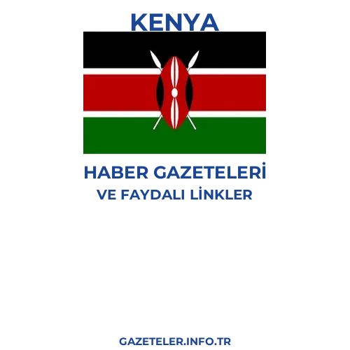 Kenya Haber Gazeteleri - Popüler gazetelerin kapakları