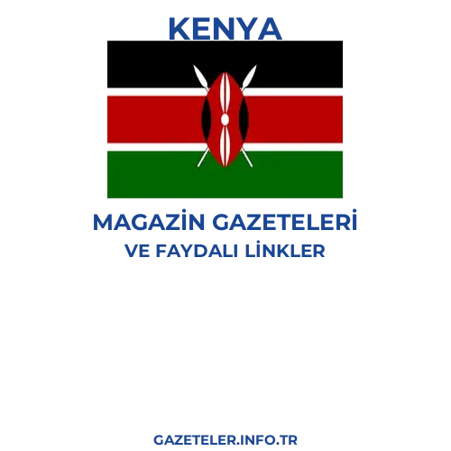 Kenya Magazin Gazeteleri - Popüler gazetelerin kapakları