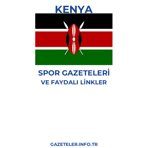 Kenya Spor Gazeteleri - Popüler gazetelerin kapakları