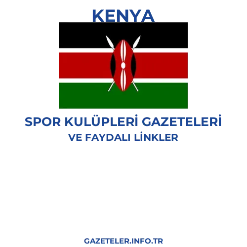 Kenya Spor Kulupleri Gazeteleri - Popüler gazetelerin kapakları