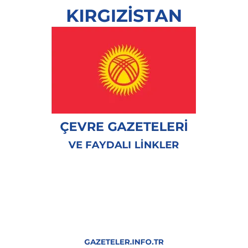 Kırgızistan Çevre Gazeteleri - Popüler gazetelerin kapakları