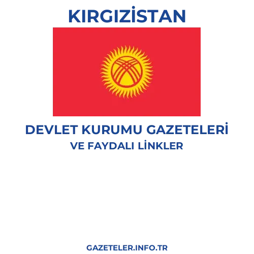 Kırgızistan Devlet Kurumu Gazeteleri - Popüler gazetelerin kapakları