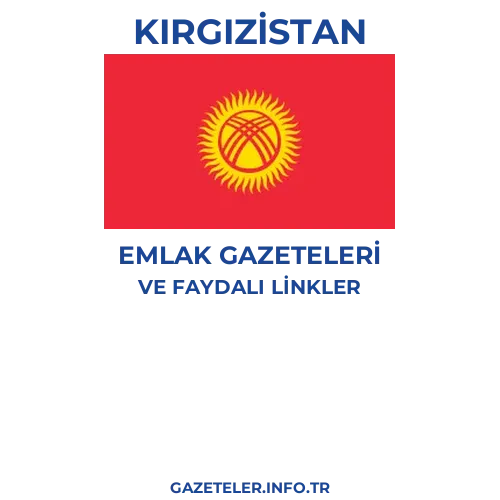 Kırgızistan Emlak Gazeteleri - Popüler gazetelerin kapakları