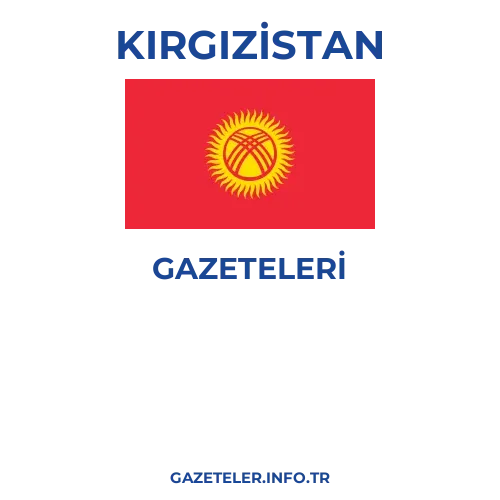 Kırgızistan Genel Gazeteleri - Popüler gazetelerin kapakları