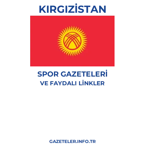 Kırgızistan Spor Gazeteleri - Popüler gazetelerin kapakları