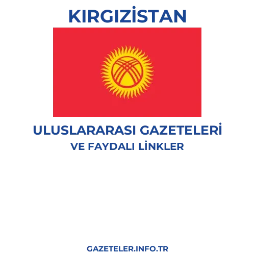 Kırgızistan Uluslararası Gazeteleri - Popüler gazetelerin kapakları