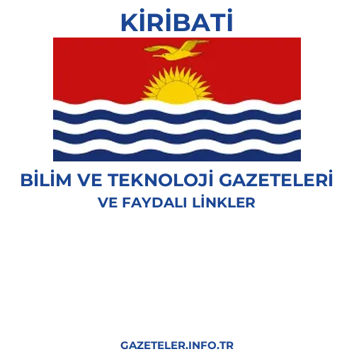 Kiribati Bilim Ve Teknoloji Gazeteleri - Popüler gazetelerin kapakları