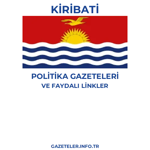 Kiribati Politika Gazeteleri - Popüler gazetelerin kapakları