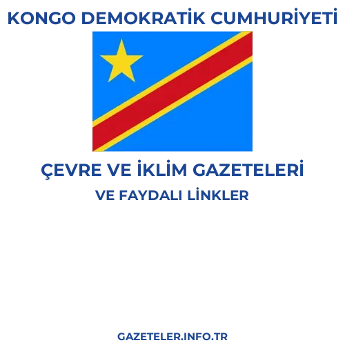 Kongo Demokratik Cumhuriyeti Çevre Ve Iklim Gazeteleri - Popüler gazetelerin kapakları