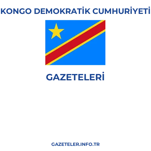 Kongo Demokratik Cumhuriyeti Genel Gazeteleri - Popüler gazetelerin kapakları