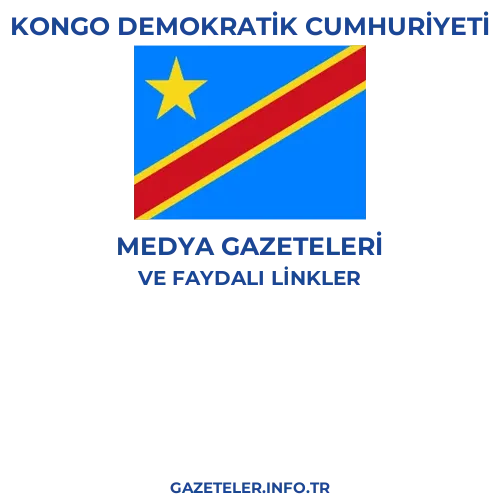 Kongo Demokratik Cumhuriyeti Medya Gazeteleri - Popüler gazetelerin kapakları