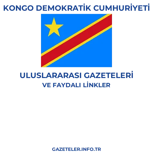 Kongo Demokratik Cumhuriyeti Uluslararası Gazeteleri - Popüler gazetelerin kapakları