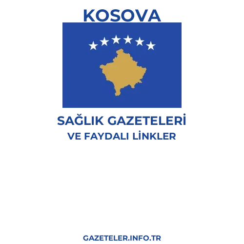 Kosova Sağlık Gazeteleri - Popüler gazetelerin kapakları