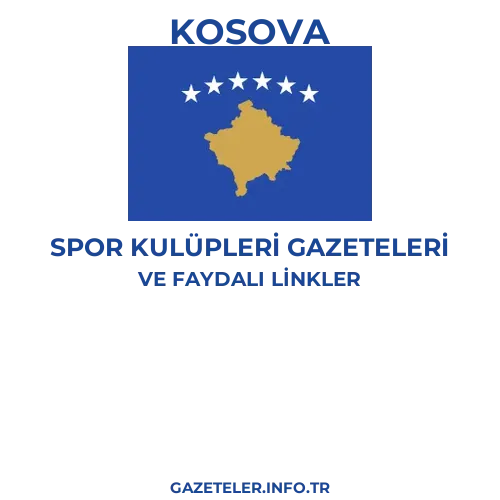 Kosova Spor Kulupleri Gazeteleri - Popüler gazetelerin kapakları