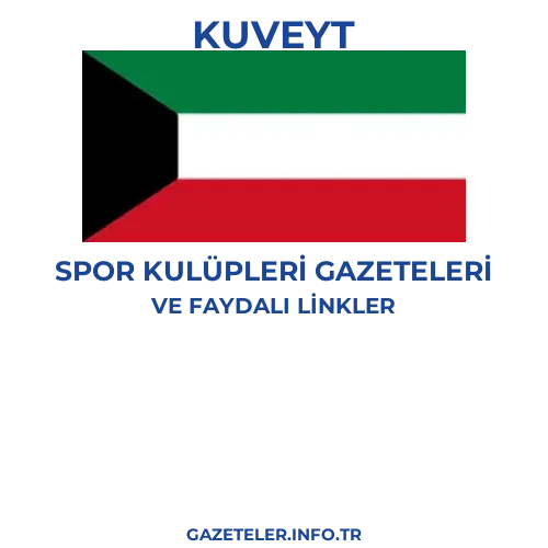 Kuveyt Spor Kulupleri Gazeteleri - Popüler gazetelerin kapakları