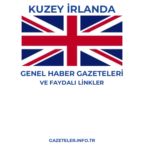 Kuzey İrlanda Genel Haber Gazeteleri - Popüler gazetelerin kapakları