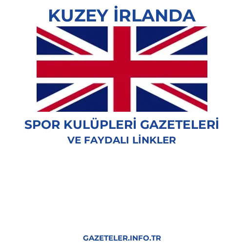 Kuzey İrlanda Spor Kulupleri Gazeteleri - Popüler gazetelerin kapakları