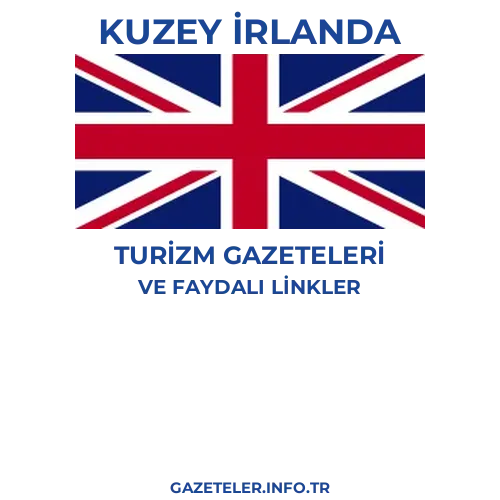 Kuzey İrlanda Turizm Gazeteleri - Popüler gazetelerin kapakları