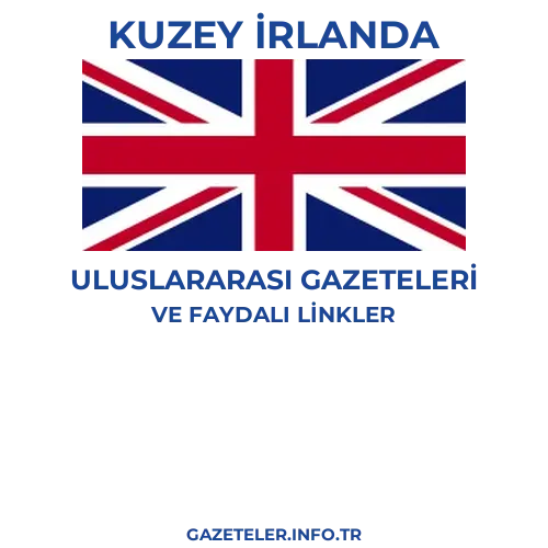 Kuzey İrlanda Uluslararası Gazeteleri - Popüler gazetelerin kapakları