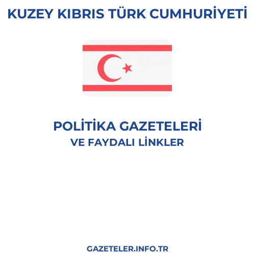 Kuzey Kıbrıs Türk Cumhuriyeti Politika Gazeteleri - Popüler gazetelerin kapakları