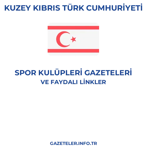 Kuzey Kıbrıs Türk Cumhuriyeti Spor Kulupleri Gazeteleri - Popüler gazetelerin kapakları