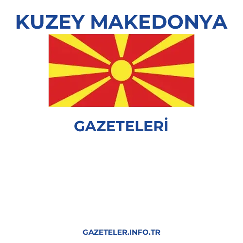 Kuzey Makedonya Genel Gazeteleri - Popüler gazetelerin kapakları