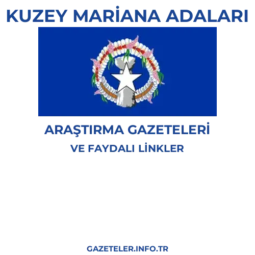 Kuzey Mariana Adaları Araştırma Gazeteleri - Popüler gazetelerin kapakları