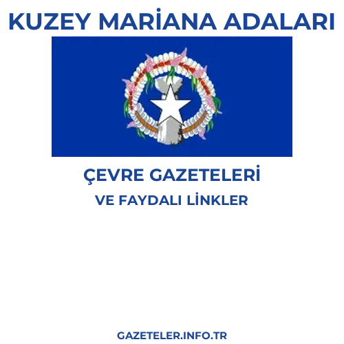 Kuzey Mariana Adaları Çevre Gazeteleri - Popüler gazetelerin kapakları