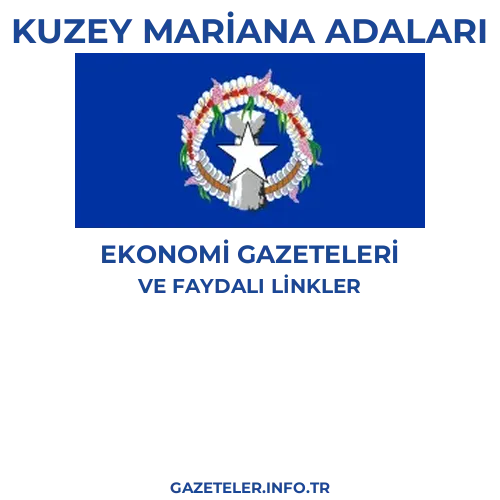 Kuzey Mariana Adaları Ekonomi Gazeteleri - Popüler gazetelerin kapakları