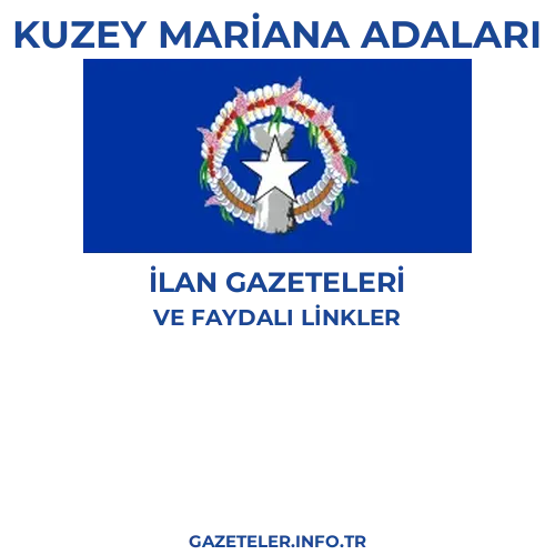 Kuzey Mariana Adaları İlan Gazeteleri - Popüler gazetelerin kapakları