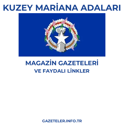 Kuzey Mariana Adaları Magazin Gazeteleri - Popüler gazetelerin kapakları