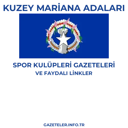 Kuzey Mariana Adaları Spor Kulupleri Gazeteleri - Popüler gazetelerin kapakları