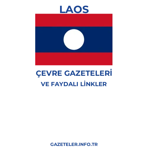 Laos Çevre Gazeteleri - Popüler gazetelerin kapakları