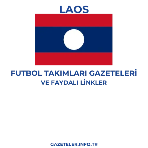 Laos Futbol Takimlari Gazeteleri - Popüler gazetelerin kapakları